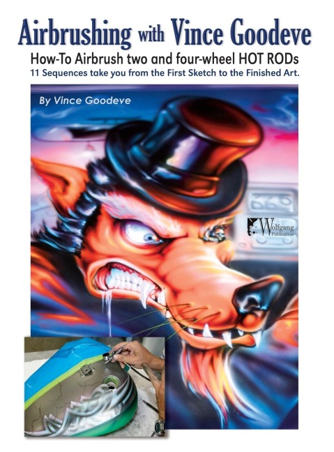 Airbrushing with Vince Goodeve: How to Airbrush 2 and 4 Wheel Hot Rods