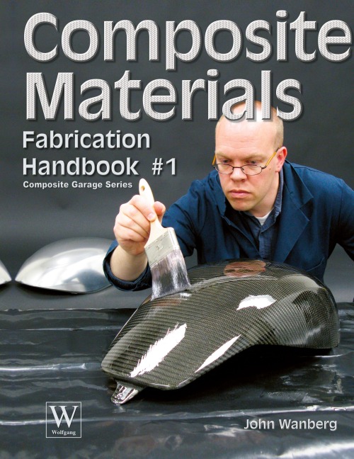 Composite Materials: Fabrication Handbook #1