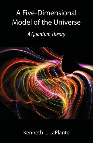 A Five-Dimensional Model of the Universe A Quantum Theory
