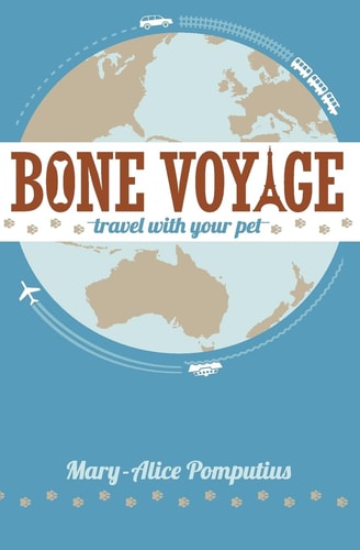 Bone Voyage Travel with Your Pet