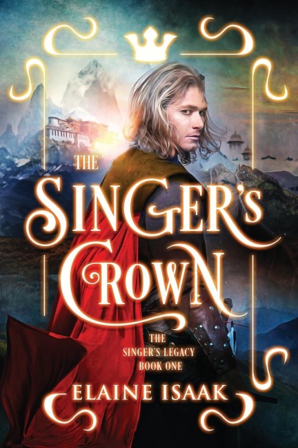 The Singers Crown: The Authors Cut