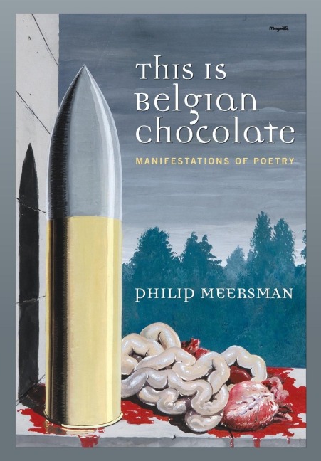 This Is Belgian Chocolate: Manifestations of Poetry