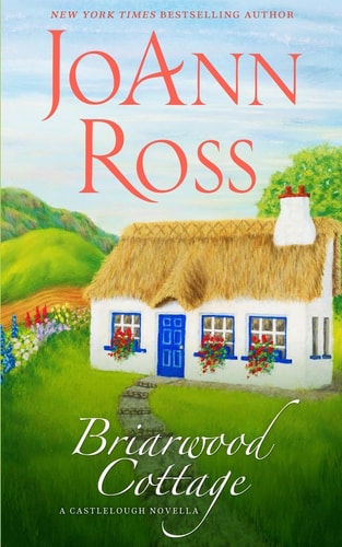 Briarwood Cottage A Castlelough Novella