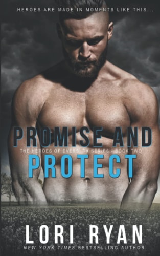 Promise and Protect A Small Town Romantic Suspense Novel