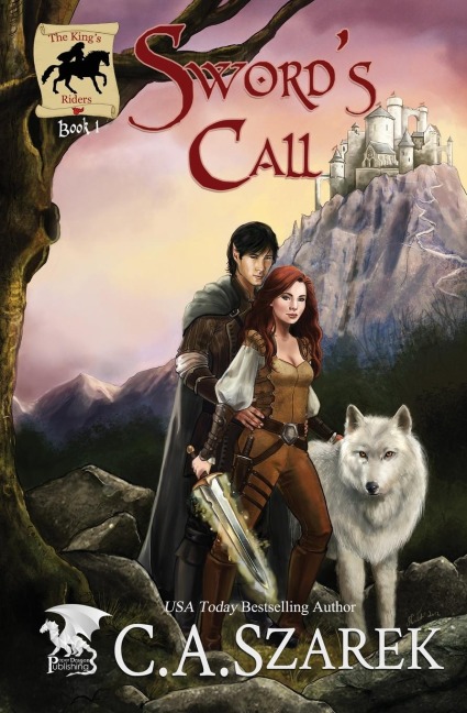 Swords Call: The Kings Riders Book One