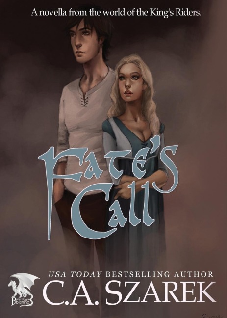 Fates Call: A Novella from the world of the Kings Riders