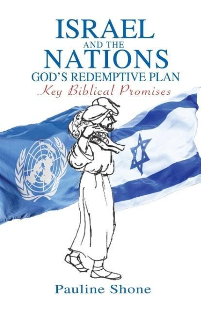 ISRAEL and the NATIONS: Gods Redemptive Plan