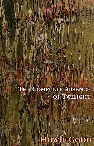 The Complete Absence of Twilight