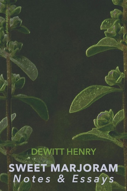 Sweet Marjoram: Notes & Essays