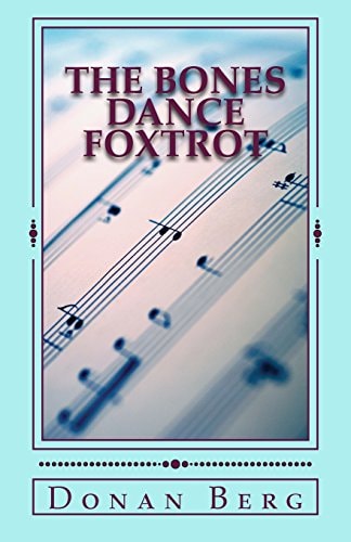 The Bones Dance Foxtrot Second Skeleton Series Mystery