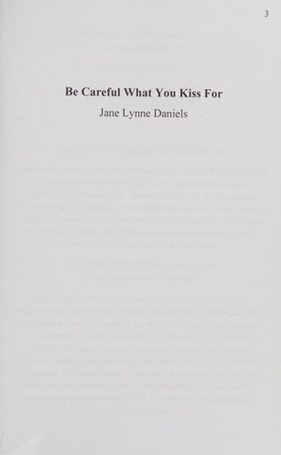 Be Careful What You Kiss For