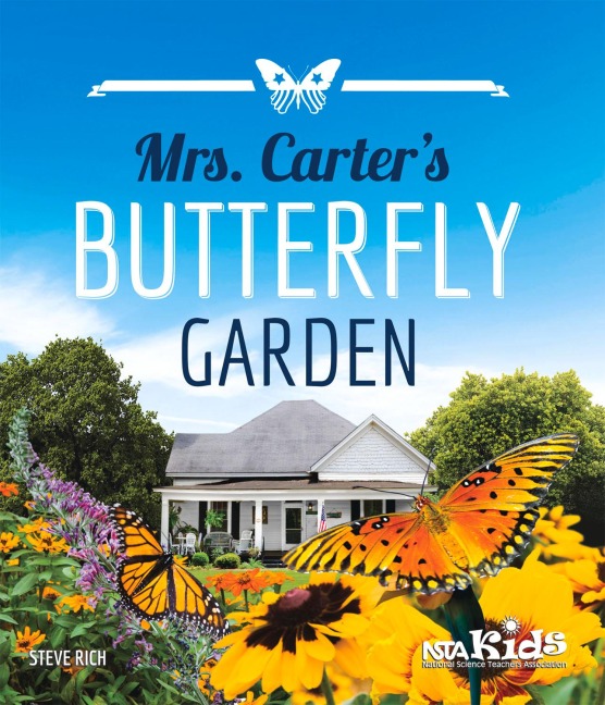 Mrs. Carters Butterfly Garden: I Wonder Why