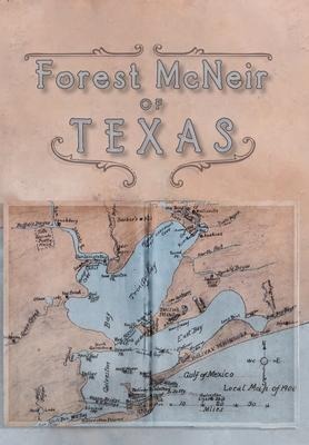 Forest McNeir of Texas