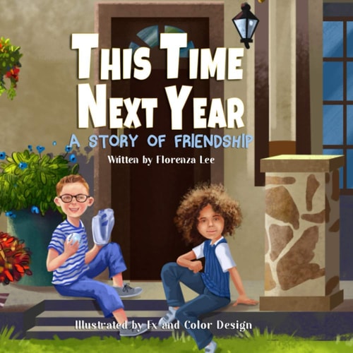 This Time Next Year A Story of Friendship