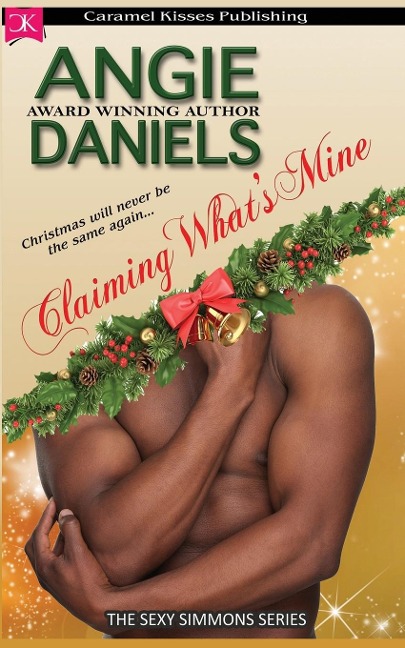 Claiming Whats Mine: The Sexy Simmons Series
