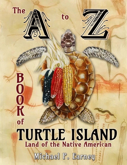 The A to Z Book of Turtle Island, Land of the Native American