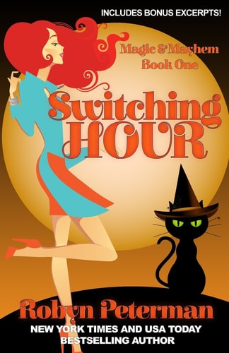 Switching Hour Magic and Mayhem Book One