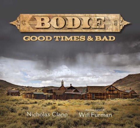 Bodie: Good Times and Bad