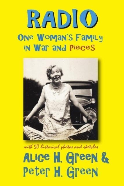 Radio: One Womans Family in War and Pieces