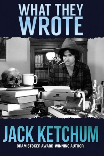 What They Wrote In Praise of Dark Fiction