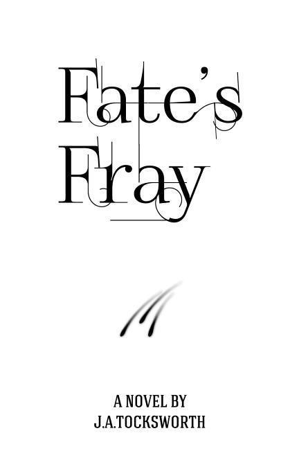 Fates Fray
