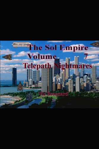 The Sol Empire Volume 7 Telepath Nightmares