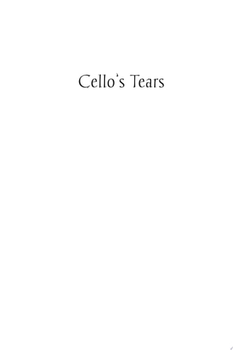 Cello's Tears Symphonic Poems
