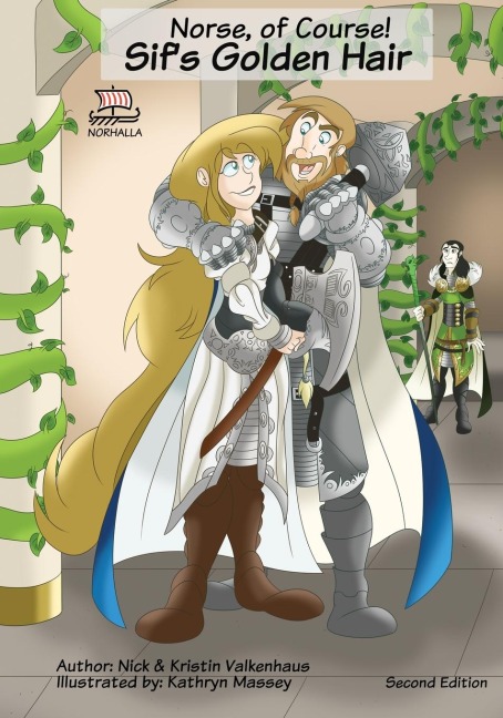 Norse, of Course! Sifs Golden Hair: Norse Mythology: Vikings for Kids: Odin, Thor, Loki