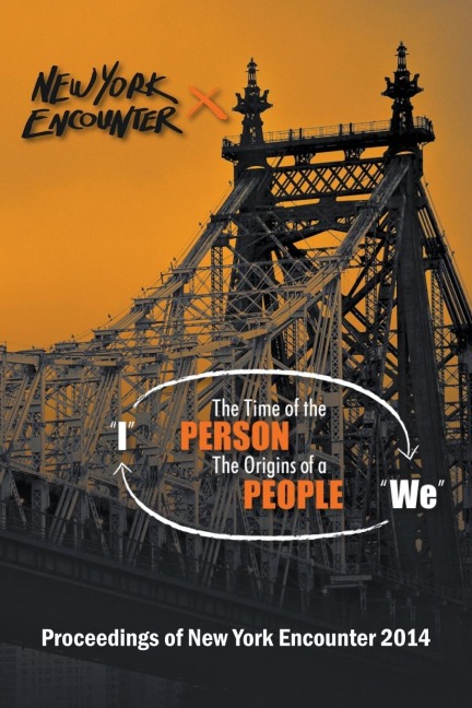 Proceedings of the New York Encounter 2014