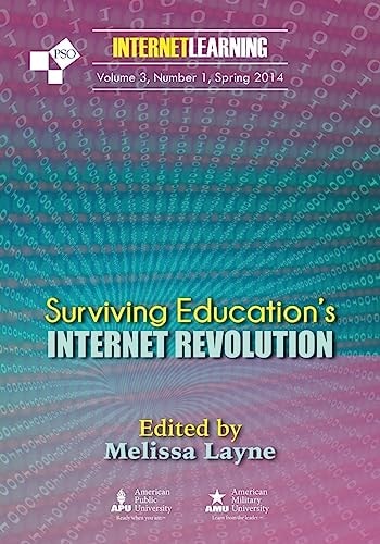 Surviving Education's Internet Revolution Vol. 3 No. 1 of Internet Learning