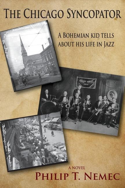 The Chicago Syncopator: A Bohemian Kid Tells about His Life in Jazz