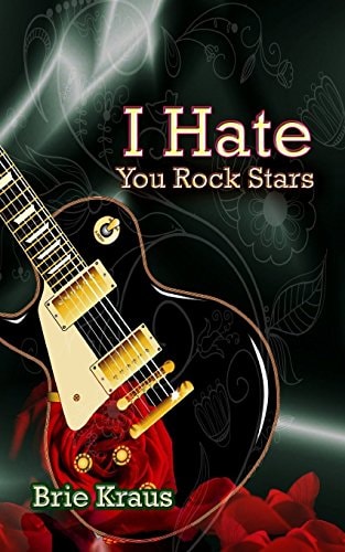 I Hate Your Rock Stars