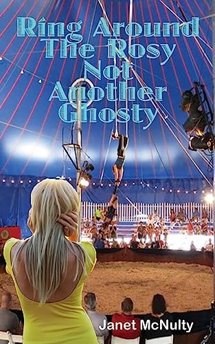 Ring Around The Rosy, Not Another Ghosty