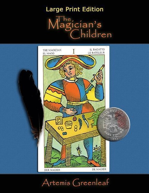 The Magicians Children: Large Print Edition