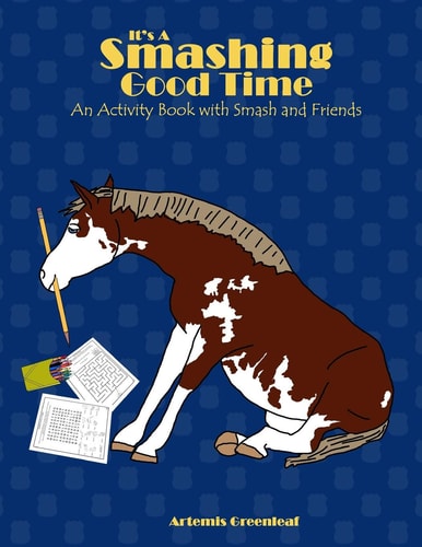 It's a Smashing Good Time An Activity Book with Smash and Friends