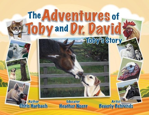 The Adventures of Toby and Dr. David: Tobys Story