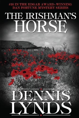 The Irishman's Horse #16 in the Edgar Award-Winning Dan Fortune Mystery Series