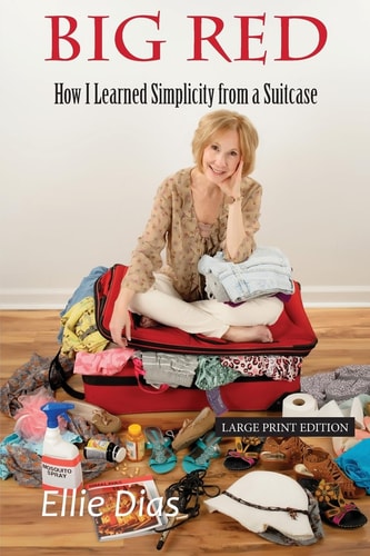 Big Red (Large Print Edition) How I Learned Simplicity from a Suitcase