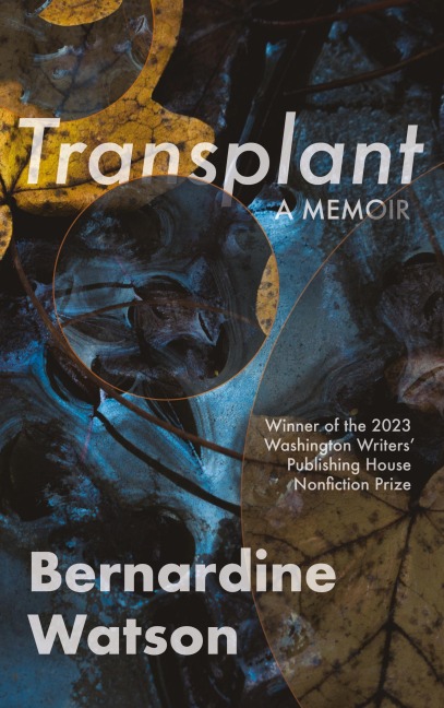 TRANSPLANT: A Memoir