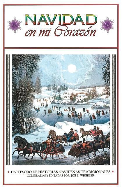 Navidad en mi Corazon: Un Tesoro de Historias Navidenas Tradicionales