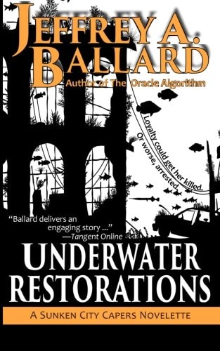 Underwater Restorations Underwater Restorations: A Sunken City Capers Novelette