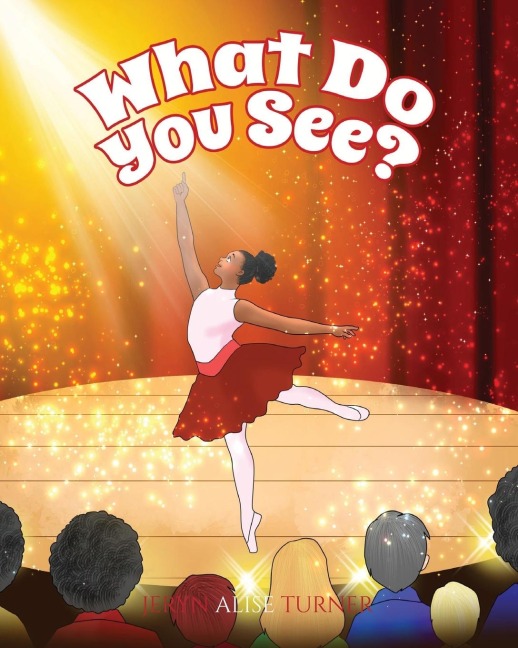 What Do You See?: A Childrens Book About Diversity, Inclusion and Black History