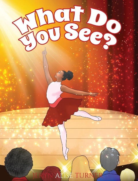 What Do You See?: A Childrens Book About Diversity, Inclusion and Black History