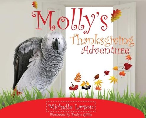 Mollys Thanksgiving Adventure