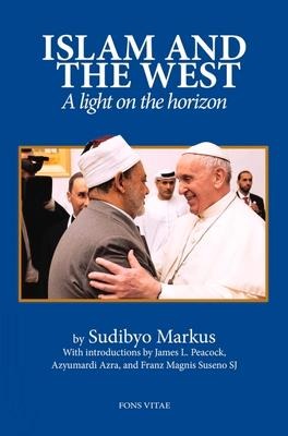 Islam and the West: A Light on the Horizon