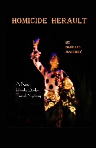 Homicide Herault A Hardy Durkin Travel Mystery