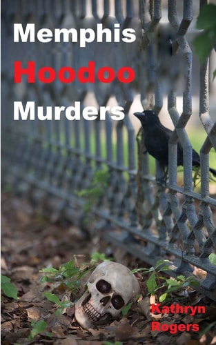 Memphis Hoodoo Murders