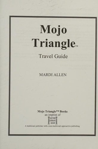 Mojo Triangle Travel Guide