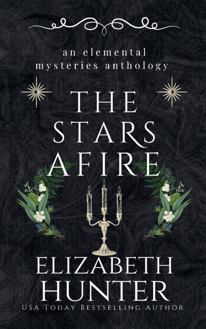 The Stars Afire: An Elemental Mysteries Anthology