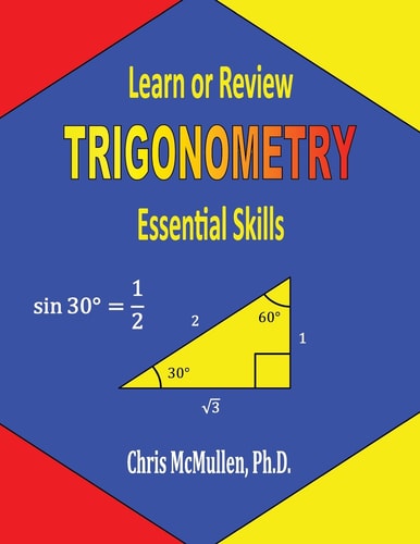 Learn Or Review Trigonometry Essential Skills
